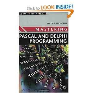 Mastering Pascal and Delphi Programming (Palgrave Master Series (Computing))
