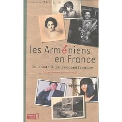 Les Arm�niens en France, du chaos � la reconnaissance