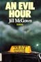 An Evil Hour (A Thomas Dunne Book)