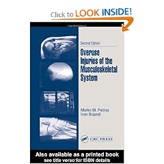 Overuse Injuries of the Musculoskeletal System, Second Edition by Marko M. Pecina and Ivan Bojanic