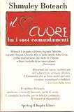 Il Cuore Ha I Suoi Commandamenti