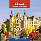 Schwerin: Ein Portrait