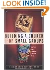 Building a Church of Small Groups