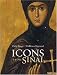 Holy Image, Hallowed Ground: Icons from Sinai (Getty Trust Publications: J. Paul Getty Museum)
