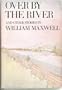 Over by the River