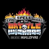 Epic Spell Wars Duel At Mt Skullzfyre