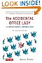 The Accidental Office Lady: An American Woman in Corporate Japan