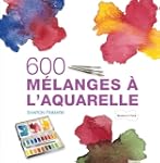 600 m�langes � l'aquarelle