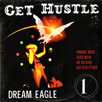 Album Art for Dream Eagle by Get Hustle