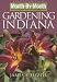 Month-By-Month Gardening in Indiana: What to Do Each Month to Have a Beautiful Garden All Year
