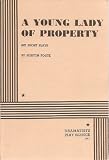 A Young Lady of Property: Six Short Plays by Horton Foote
