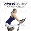Fitness at Home: Cycling Nonstop Power Workout
