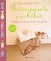 Intemporels pour b�b�s : Mod�les et patrons de 0 � 3 ans