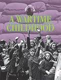 A wartime childhood