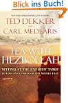 Tea with Hezbollah: Sitting at the En...