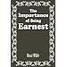 The Importance of Being Earnest