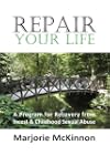 REPAIR Your Life: A Program for Recov...