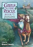 Girls To The Rescue 1: Folk Tales From Around The World