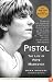 Pistol: The Life of Pete Maravich
