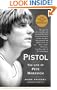 Pistol: The Life of Pete Maravich