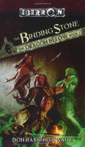 The Binding Stone (The Dragon Below, Book 1), by Don Bassingthwaite