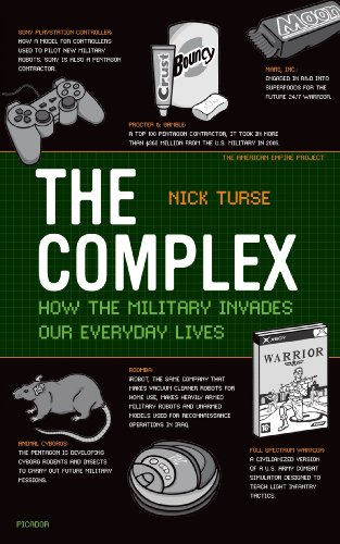 the complex how the military invades our everyday lives american empire project