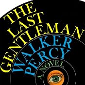 The Last Gentleman | [Walker Percy]