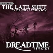 The Late Shift: Fangoria's 'Dreadtime Stories' Series | [Dennis Etchison]