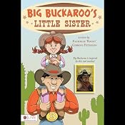 Big Buckaroo's Little Sister | [Rachelle (Rocky) Gibbons Peterson]
