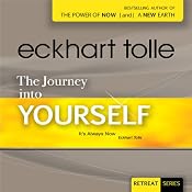 The Journey Into Yourself | [Eckhart Tolle]
