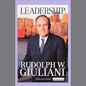 Leadership | [Rudolph W. Giuliani]