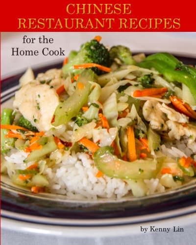 chinese restaurant recipes for the home cook