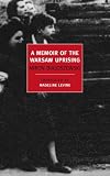 A Memoir of the Warsaw Uprising (New York Review Books Classics)