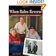 When Roles Reverse: A Guide to Parenting Your Parents'