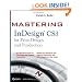 Mastering InDesign CS3 for Print Design and Production