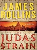 The Judas Strain (Sigma Force Novels)