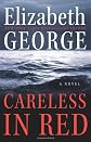 Careless in Red: A Novel