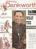 Johnny Dankworth & His Orchestra and Guest - What the Dickens!