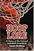 Hoop Lore: A History of the National Basketball Association