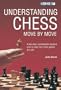 Understanding Chess Move by Move