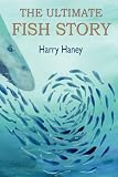 The Ultimate Fish Story