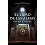 Libro de las almas (Intriga (grijalbo)) de Glenn Cooper