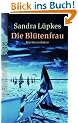 Die Bl�tenfrau: Ein K�stenkrimi