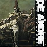 Fabrizio De Andre -  1991 Concerti