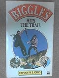 Biggles hits the trail