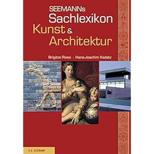 Seemanns Sachlexikon Kunst & Architektur