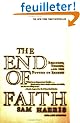 End of Faith: Religion, Terror, And the Future of Reason