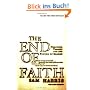 The End of Faith: Religion, Terror, and the Future of Reason