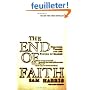 End of Faith: Religion, Terror, And the Future of Reason