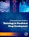 A Comprehensive Guide to Toxicology in Preclinical Drug Development
